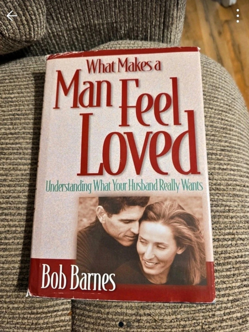 What Makes a Man Feel Loved: Understanding What Your Husband Really Wants